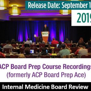 ACP Internal Medicine Board Review Courses (2019)