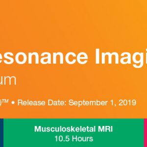 2019 Magnetic Resonance Imaging: National Symposium