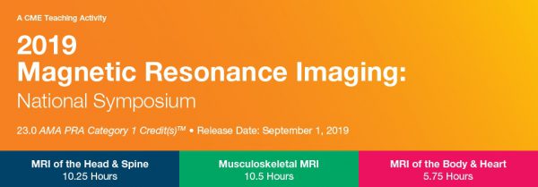 2019 Magnetic Resonance Imaging: National Symposium