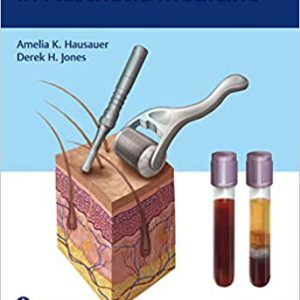 PRP and Microneedling in Aesthetic Medicine, 1st Edition (+ Videos)