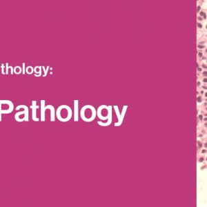 Classic Lectures in Pathology: What You Need to Know: Gynecologic Pathology 2021