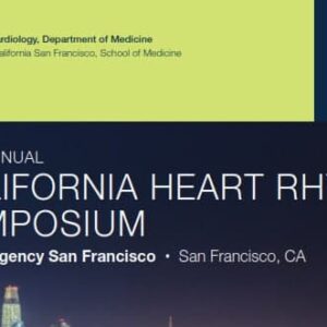 UCSF CME: 10th Annual California Heart Rhythm Symposium