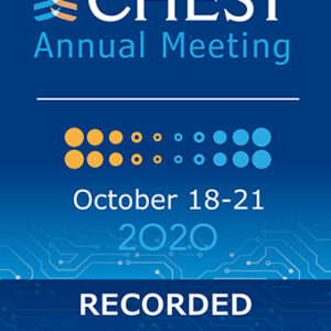 CHEST Annual Meeting 2020 Recorded Sessions