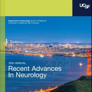 UCSF CME: 55th Annual Recent Advances in Neurology 2022