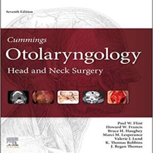 Cummings Otolaryngology Head and Neck Surgery, 7th Edition (Videos)