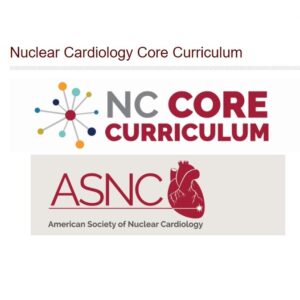 ASNC Nuclear Cardiology Core Curriculum 2023