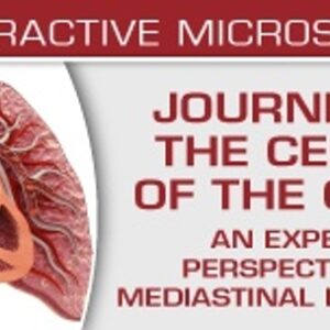 Journey To The Center Of The Chest: An Expert’s Perspective On Mediastinal Pathology 2023