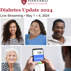 Harvard Diabetes Update 2024