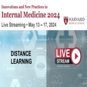 Harvard Innovations and New Practices in Internal Medicine 2024