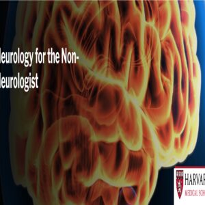 Harvard Neurology for the Non-Neurologist 2024