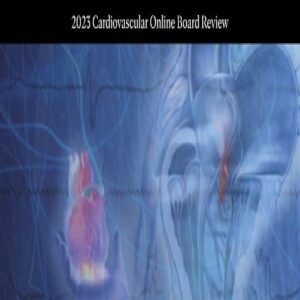 Mayo Clinic 2023 Cardiovascular Online Board Review