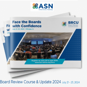 ASN Board Review Course & Update 2024 (BRCU 2024)