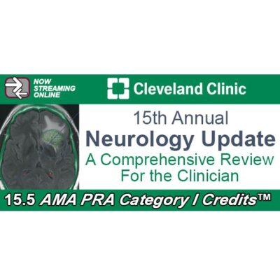 Cleveland Clinic 15th Annual Neurology Update 2024
