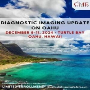 Diagnostic Imaging Update on Oahu – December 8-11 2024 (Videos with subtitles)