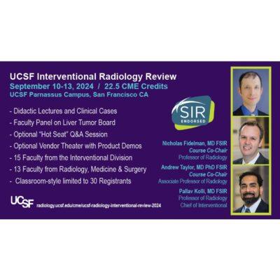 UCSF Interventional Radiology Review 2024