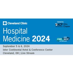 Cleveland Clinic Hospital Medicine 2024