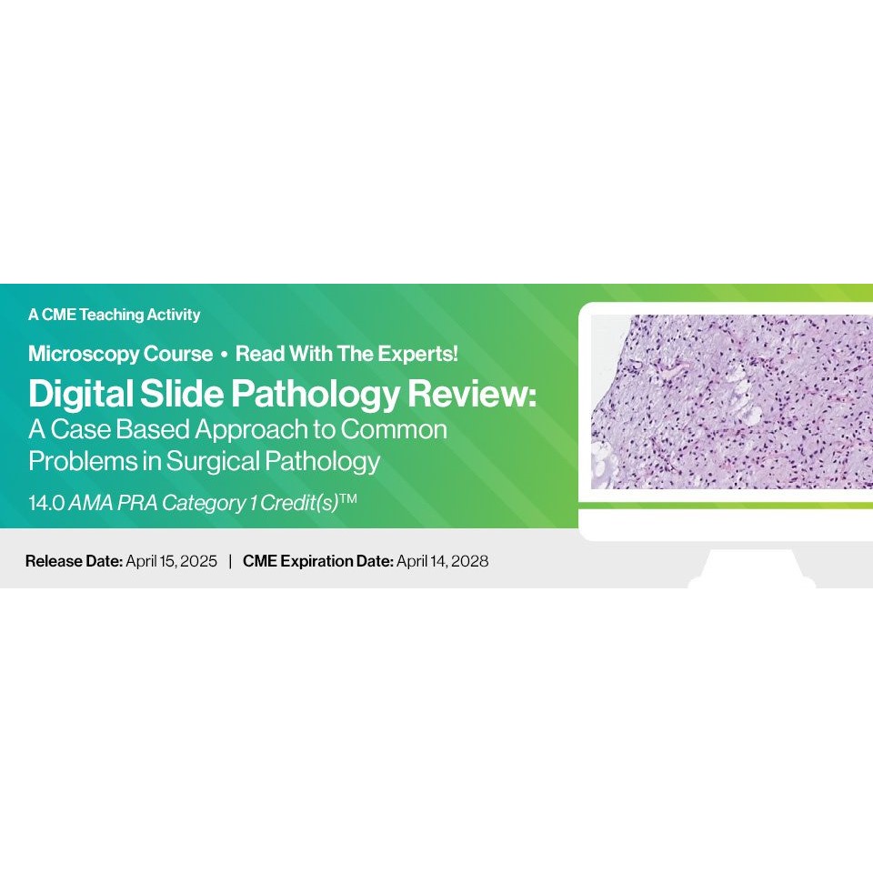 Digital Slide Pathology Review: A Case Based Approach to Common Problems in Surgical Pathology 2025