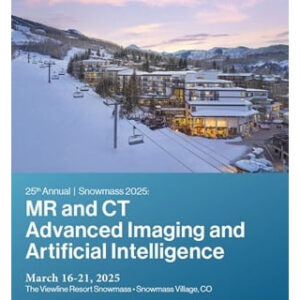 25th Annual Snowmass 2025: MR and CT Advanced Imaging and Artificial Intelligence