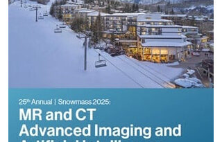 25th Annual Snowmass 2025: MR and CT Advanced Imaging and Artificial Intelligence