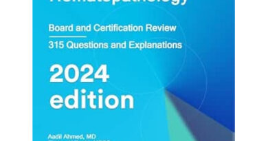 Pathology Hematopathology: Board and Certification Review, 2024 Edition
