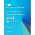 Ob/Gyn Obstetrics and Gynecology: Board and Certification Review