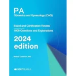 PA Obstetrics and Gynecology: Board and Certification Review