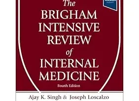 The Brigham Intensive Review of Internal Medicine, 4th edition
