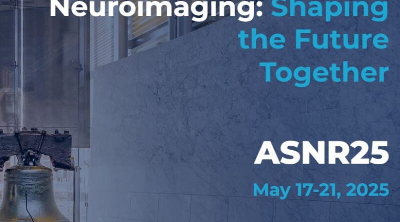 ASNR 2025 Annual Meeting