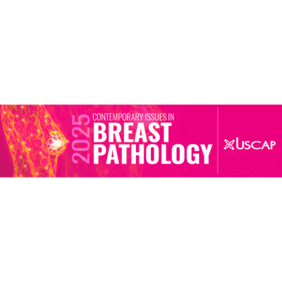 Breast Pathology Update 2025 CME course