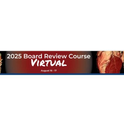SCCT Cardiovascular CT Board Review 2025 – High-Yield Comprehensive Update
